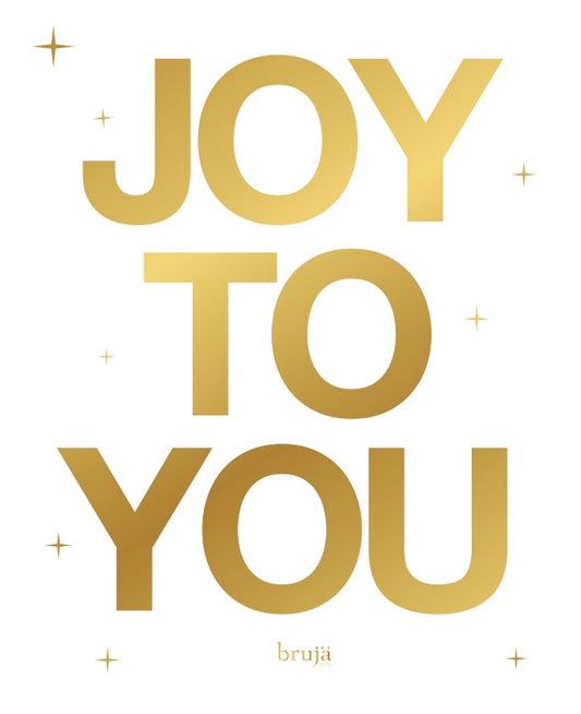 Joy to You