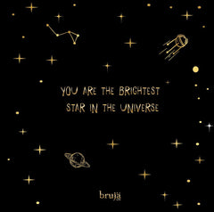 You are the Brightest star...